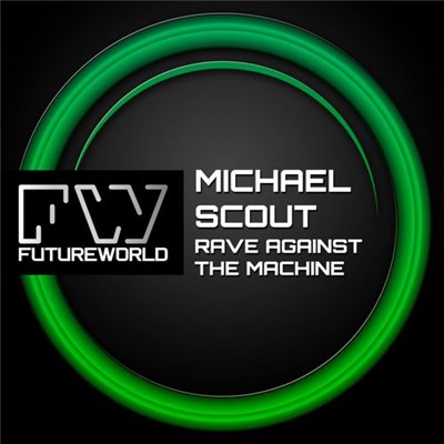 Michael Scout - Rave Against The Machine download mp3 flac