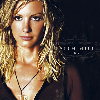 Faith Hill - Cry download mp3 flac