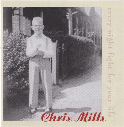 Chris Mills - Every Night Fight For Your Life download mp3 flac