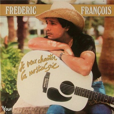 Frédéric François - Je Veux Chanter la Nostalgie download mp3 flac