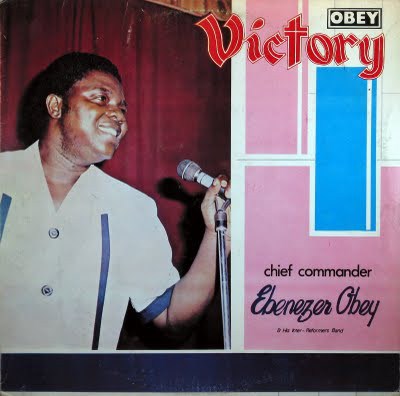 Chief Commander Ebenezer Obey & His Inter-Reformers Band - Victory download mp3 flac