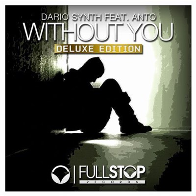Dario Synth - Without You (The Un4given Remix) download mp3 flac