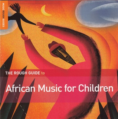 Various - The Rough Guide To African Music For Children download mp3 flac