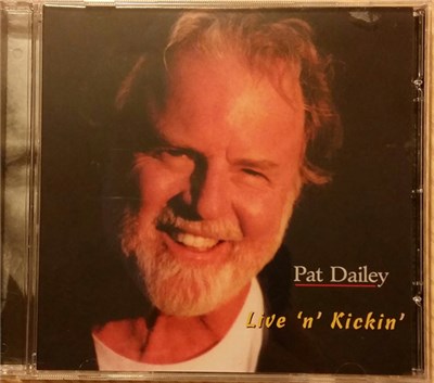 Pat Dailey - Live 'n' Kickin' download mp3 flac