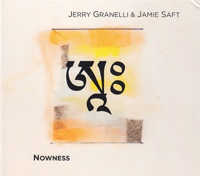 Jerry Granelli & Jamie Saft - Nowness download mp3 flac