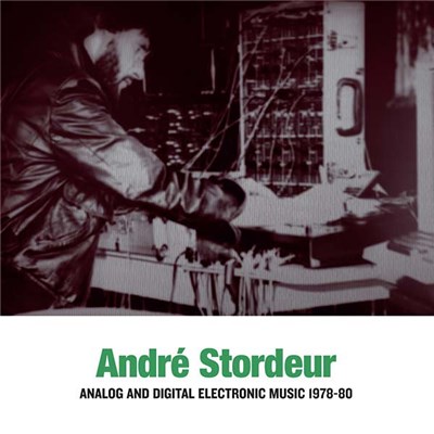 André Stordeur - Analog and Digital Electronic Music 1978-80 download mp3 flac
