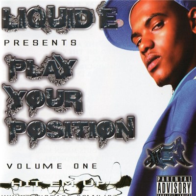 Liquid E - Play Your Position Volume One download mp3 flac