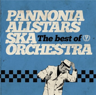 Pannonia Allstars Ska Orchestra - The Best Of download mp3 flac