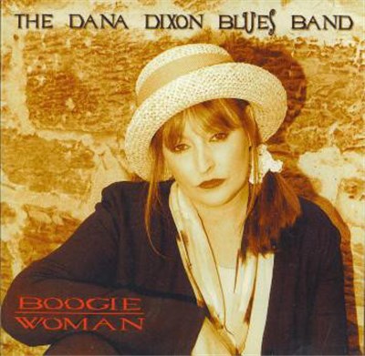 Dana Dixon Blues Band - Boogie Woman download mp3 flac