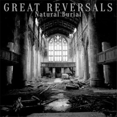 Great Reversals - Natural Burial download mp3 flac