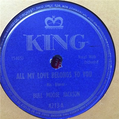 Bull Moose Jackson - All My Love Belongs To You / Three Bones download mp3 flac