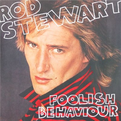 Rod Stewart - Foolish Behaviour download mp3 flac