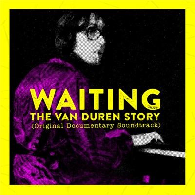 Van Duren - Waiting: The Van Duren Story (Original Documentary Soundtrack) download mp3 flac