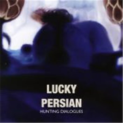Lucky Persian - Hunting Dialogues download mp3 flac