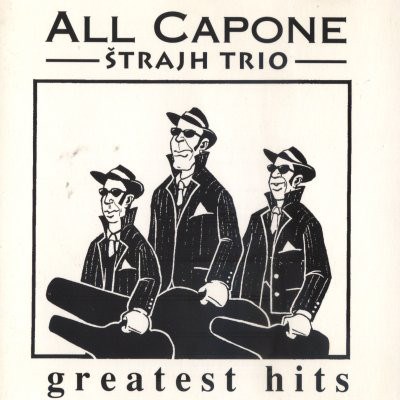 All Capone Štrajh Trio - Greatest Hits download mp3 flac