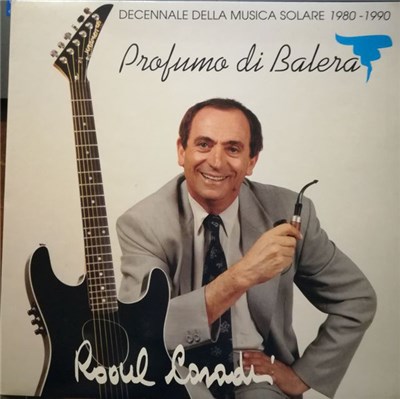 Raoul Casadei - Decennale Della Musica Solare 1980 - 1990 download mp3 flac