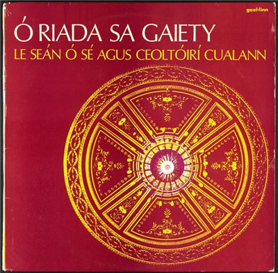 Seán Ó Riada Le Seán Ó Sé Agus Ceoltóirí Cualann - Ó Riada Sa Gaiety download mp3 flac