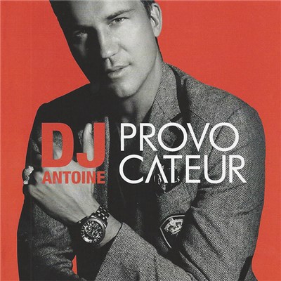 DJ Antoine - Provocateur download mp3 flac