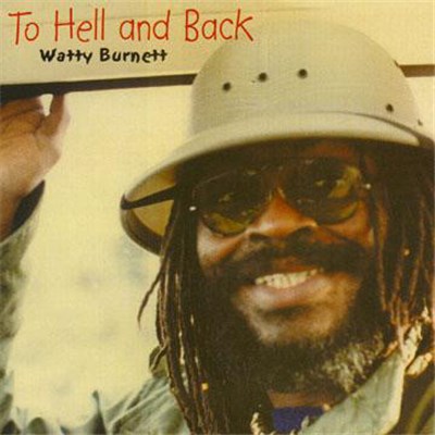 Watty Burnett - To Hell And Back download mp3 flac