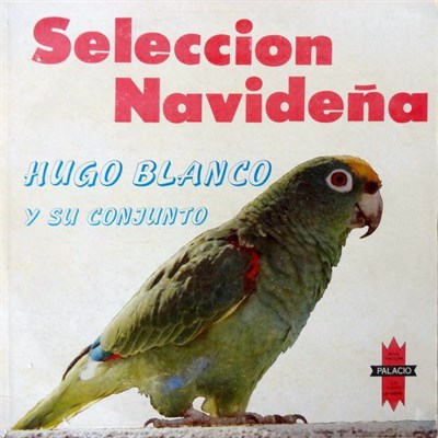 Hugo Blanco Y Su Conjunto Navideño - Selección Navideña download mp3 flac