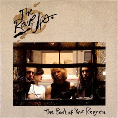 The Rave-Ups - The Book Of Your Regrets download mp3 flac
