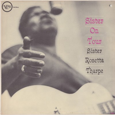 Sister Rosetta Tharpe - Sister On Tour download mp3 flac