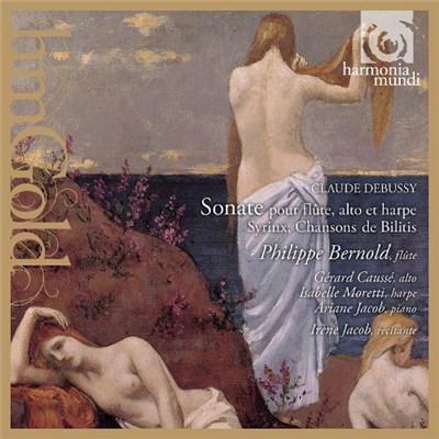 Claude Debussy - Philippe Bernold, Gérard Caussé, Isabelle Moretti, Ariane Jacob, Irène Jacob - Sonate Pour Flûte, Alto Et Harpe / Syrinx / Chansons de Bilitis download mp3 flac