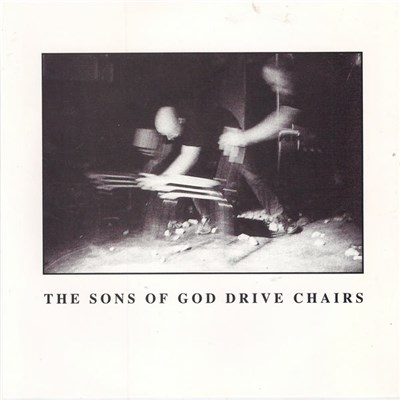 The Sons Of God - The Sons Of God Drive Chairs download mp3 flac