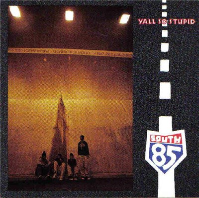 Yall So Stupid - 85 South download mp3 flac