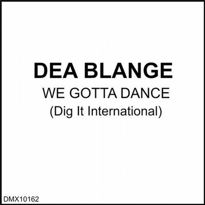 Dea Blange - We Gotta Dance download mp3 flac