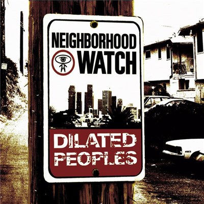 Dilated Peoples - Neighborhood Watch download mp3 flac