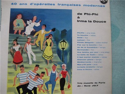 Trio Musette De Paris - 40 Ans D'Opérettes Françaises Modernes De Phi-Phi A Irma La Douce download mp3 flac