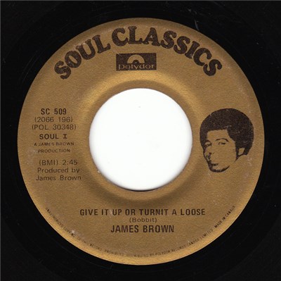 James Brown - Give It Up And Turnit A Loose / Soul Power download mp3 flac