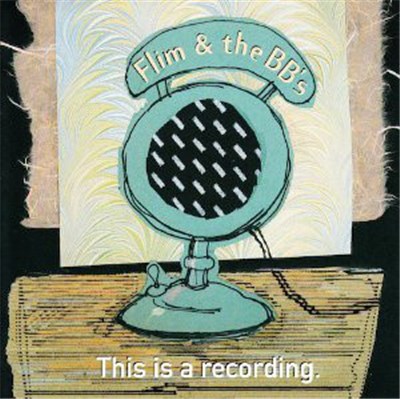 Flim & The BB's - This Is A Recording download mp3 flac