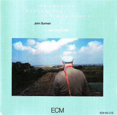 John Surman - The Amazing Adventures Of Simon Simon download mp3 flac