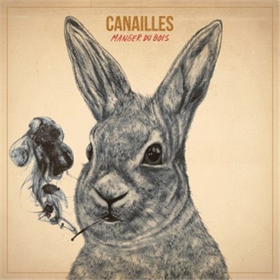 Canailles - Manger Du Bois download mp3 flac
