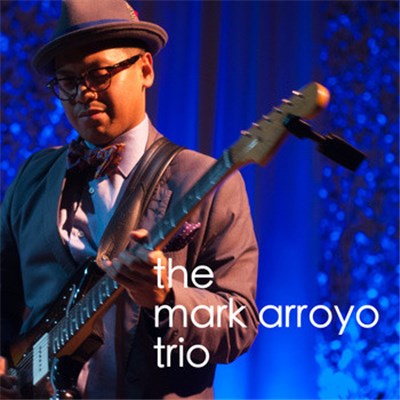 The Mark Arroyo Trio - Live @ City Lights Theater download mp3 flac