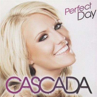 Cascada - Perfect Day download mp3 flac