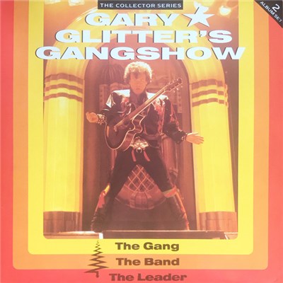 Gary Glitter - Gary Glitter's Gangshow (The Gang, The Band, The Leader) download mp3 flac