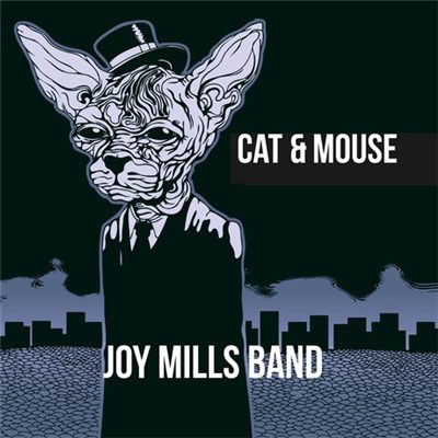 Joy Mills Band - Cat & Mouse download mp3 flac