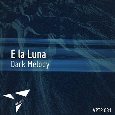 E La Luna - Dark Melody download mp3 flac