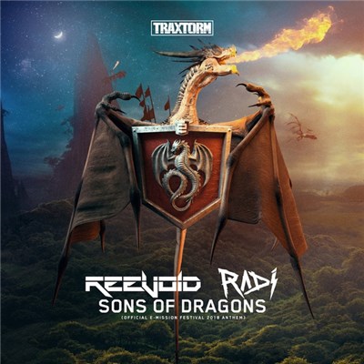 Reevoid & Radi - Sons Of Dragons (Official E-Mission 2018 Anthem) download mp3 flac