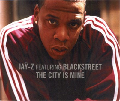 Jaÿ-Z Feat. Blackstreet - The City Is Mine download mp3 flac