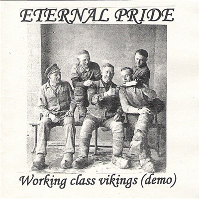 Eternal Pride - Working Class Vikings (Demo) download mp3 flac