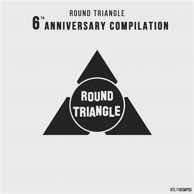 Various - Round Triangle 6th Anniversary Compilation download mp3 flac