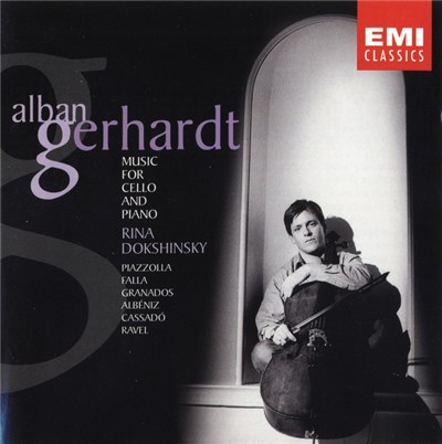 Alban Gerhardt • Rina Dokshinsky - Piazzolla, Falla, Granados, Albéniz, Cassadó, Ravel - Music For Cello And Piano download mp3 flac