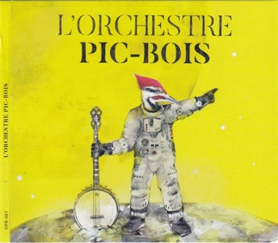 Orchestre Pic-Bois - L'Orchestre Pic-Bois download mp3 flac