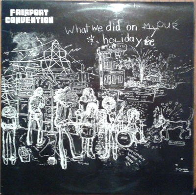 Fairport Convention - What We Did On Our Holidays download mp3 flac