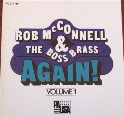 Rob McConnell & The Boss Brass - Again! Volume 1 download mp3 flac