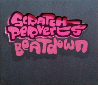Scratch Perverts - Beatdown download mp3 flac